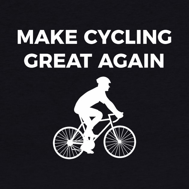 Make cycling great again funny bike by RedYolk